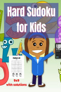 Hard Sudoku For Kids : 60 HARD Sudoku Puzzles for Smart Kids, 9x9, With Solutions