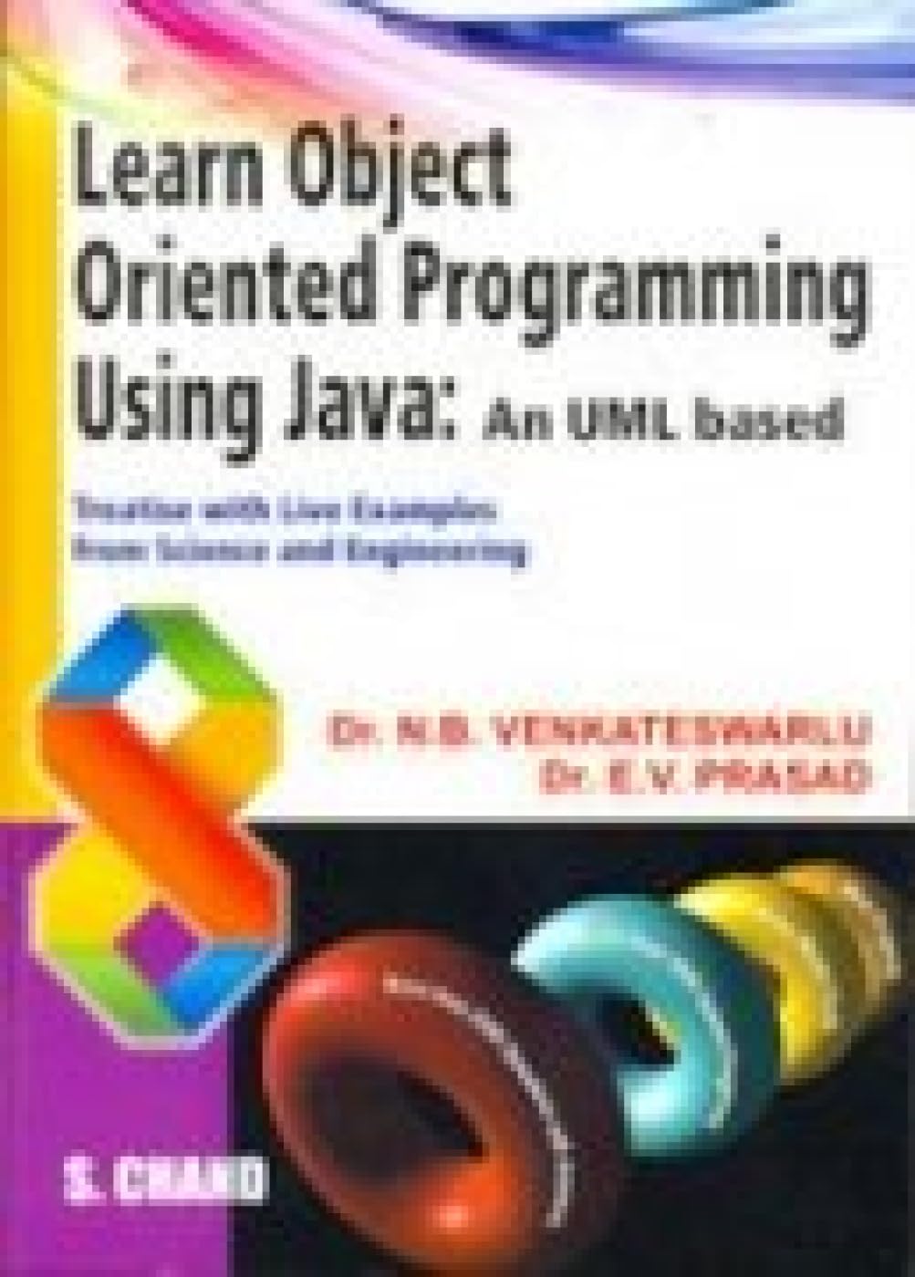 Learn Object Oriented Programming Using Java: An UML based