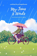 My Tears and Words : Illuminating the path to healing