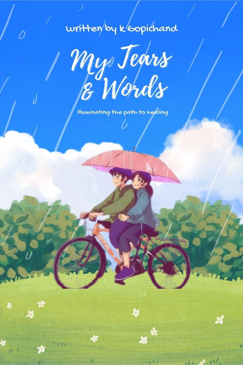 My Tears and Words : Illuminating the path to healing
