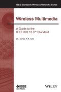 Wireless Multimedia: A Guide to the IEEE 802.15.3 Standard