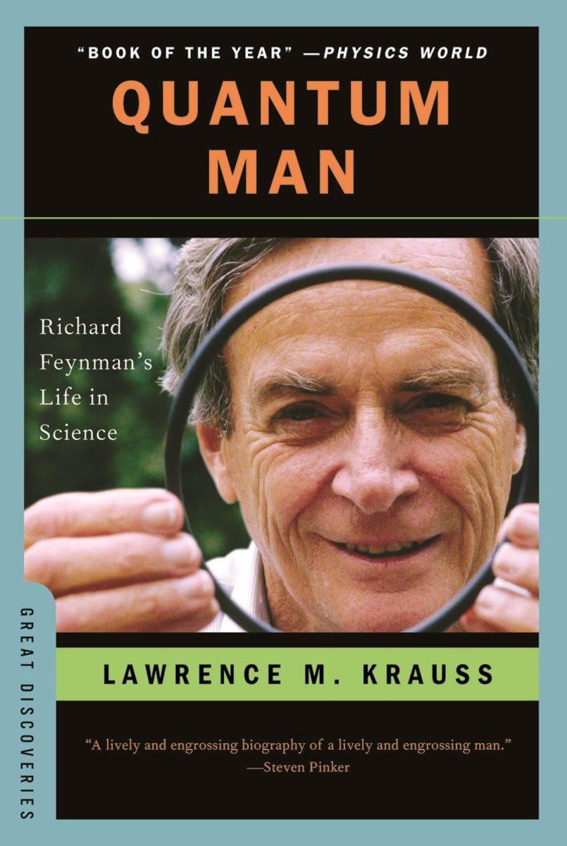 Quantum Man: Richard Feynmans Life in Science (Great Discoveries)