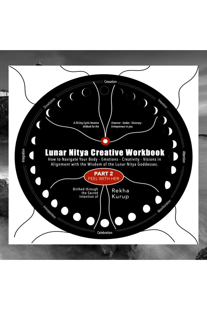 Lunar Nitya Creative Workbook : PArt 2  Feel With Her