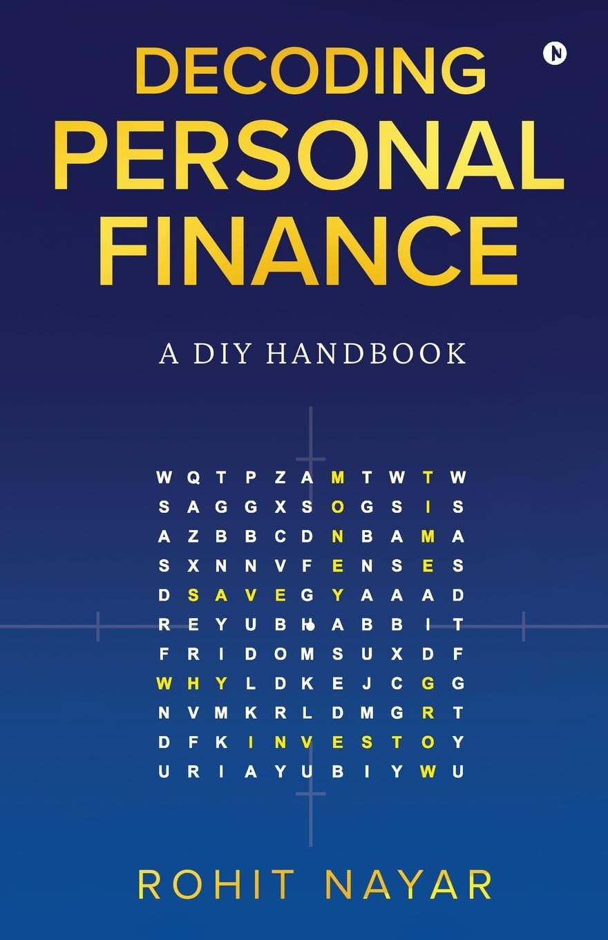 Decoding Personal Finance : A DIY Handbook