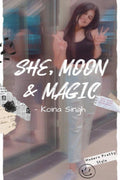 She, Moon & Magic