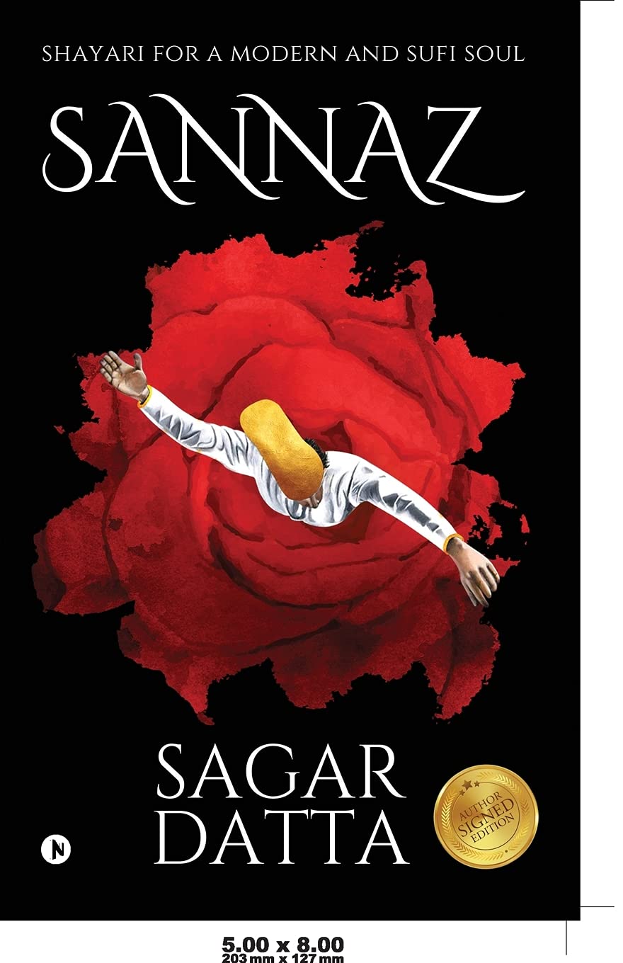 Sannaz : Shayari For A Modern And Sufi Soul
