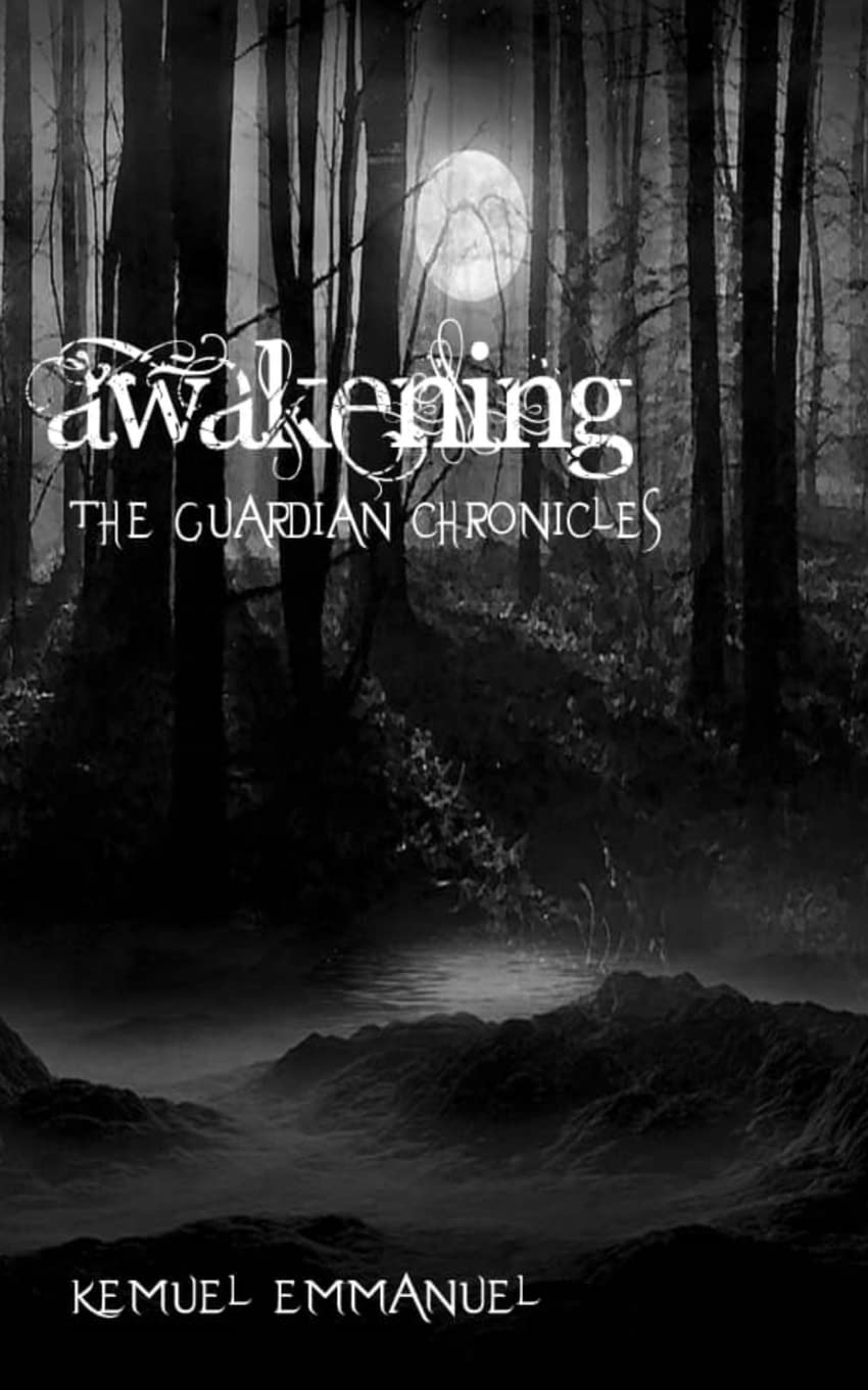 Awakening The Guardian Chronicles