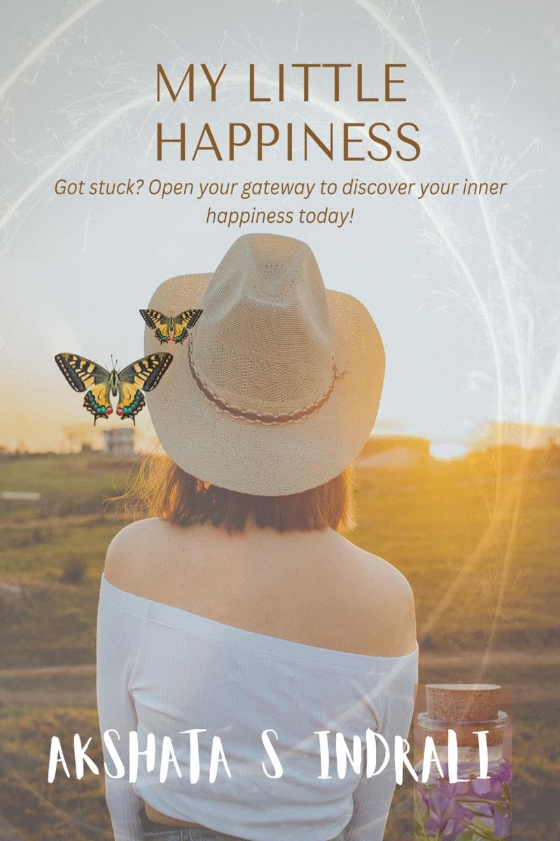 My Little Happiness : Got stuck? Open your gateway to discover your inner happiness today!