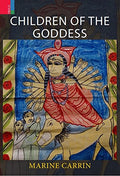 Children of the Goddess: Devotion and Female Priesthood in Bengal