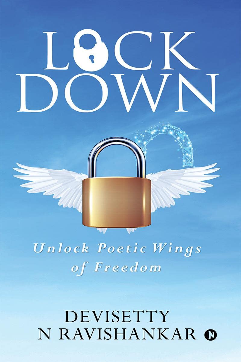 Lockdown : Unlock Poetic Wings Of Freedom