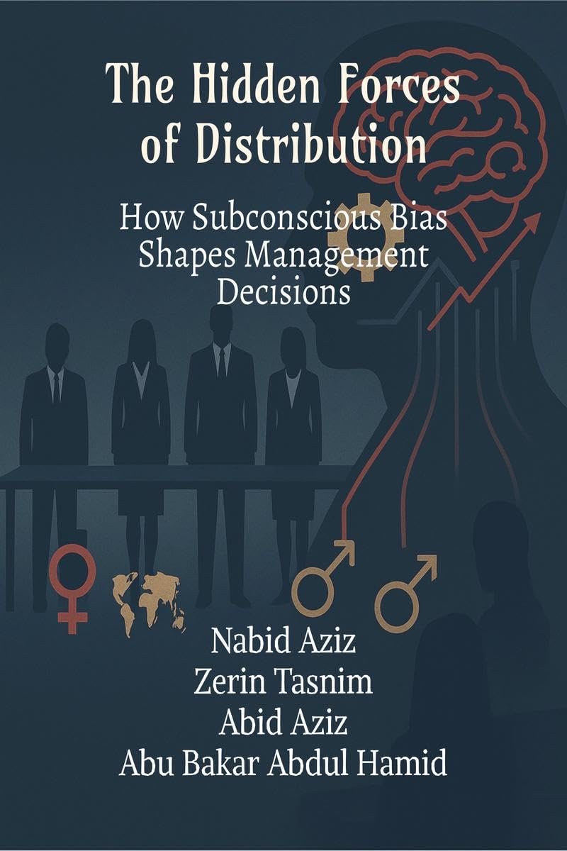The Hidden Forces of Distribution: How Subconscious Bias Shapes on management Decisions