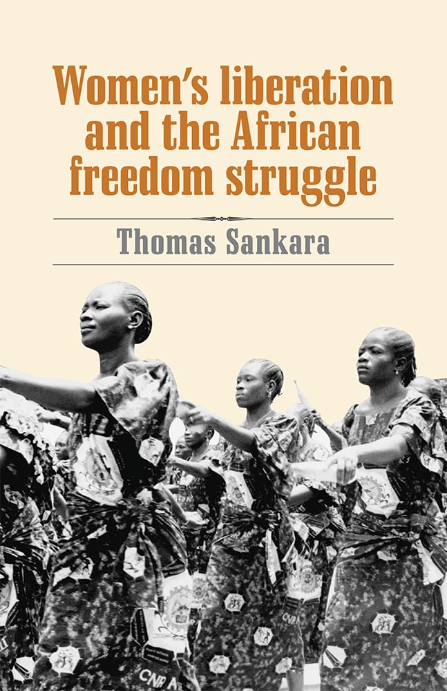 Womens Liberation and the African Freedom Struggle
