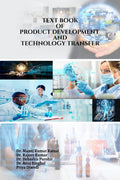 TEXT BOOK OF PRODUCT DEVELOPMENT AND TECHNOLOGY TRANSFER