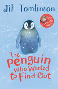 The Penguin Who Wanted to Find Out (Jill Tomlinsons Favourite Animal Tales)