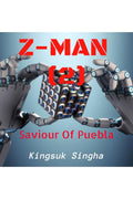 ZMAN (Part = 2) : The Saviour Of Puebla