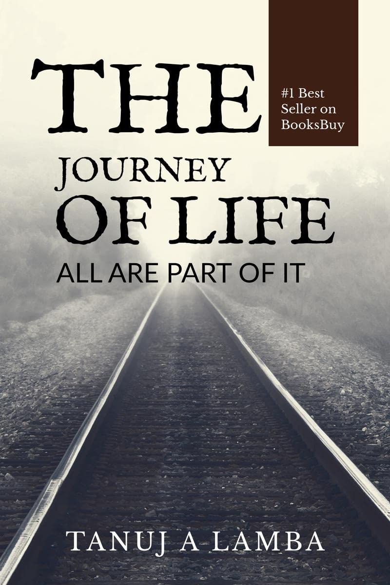 The Journey Of Life : The Journey Of Life Is Not About The Destination But About Exploration