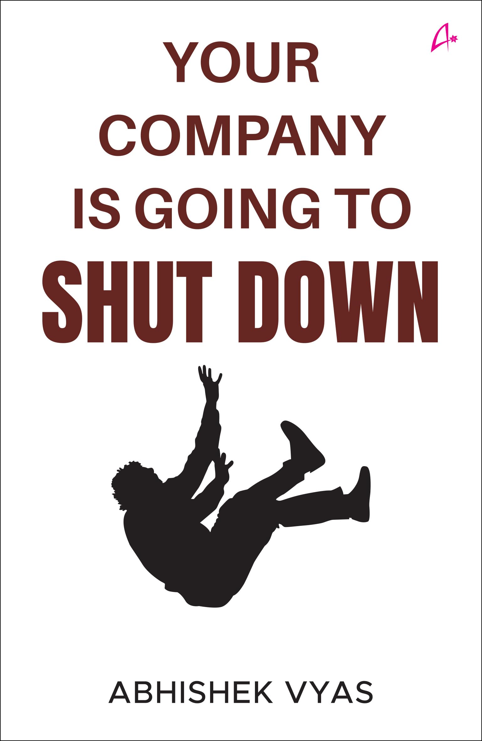 Your Company Is Going To Shut Down (English)
