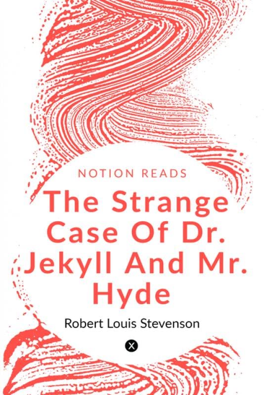 The Strange Case Of Dr. Jekyll And Mr. Hyde