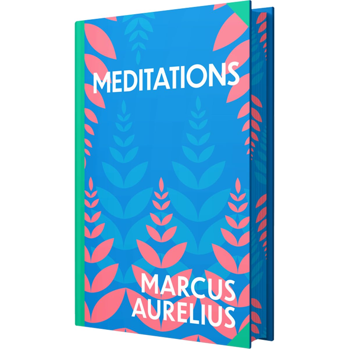 Meditations by Marcus Aurelius : Wilco Classics Sprayed Edge Premium Hardback Edition