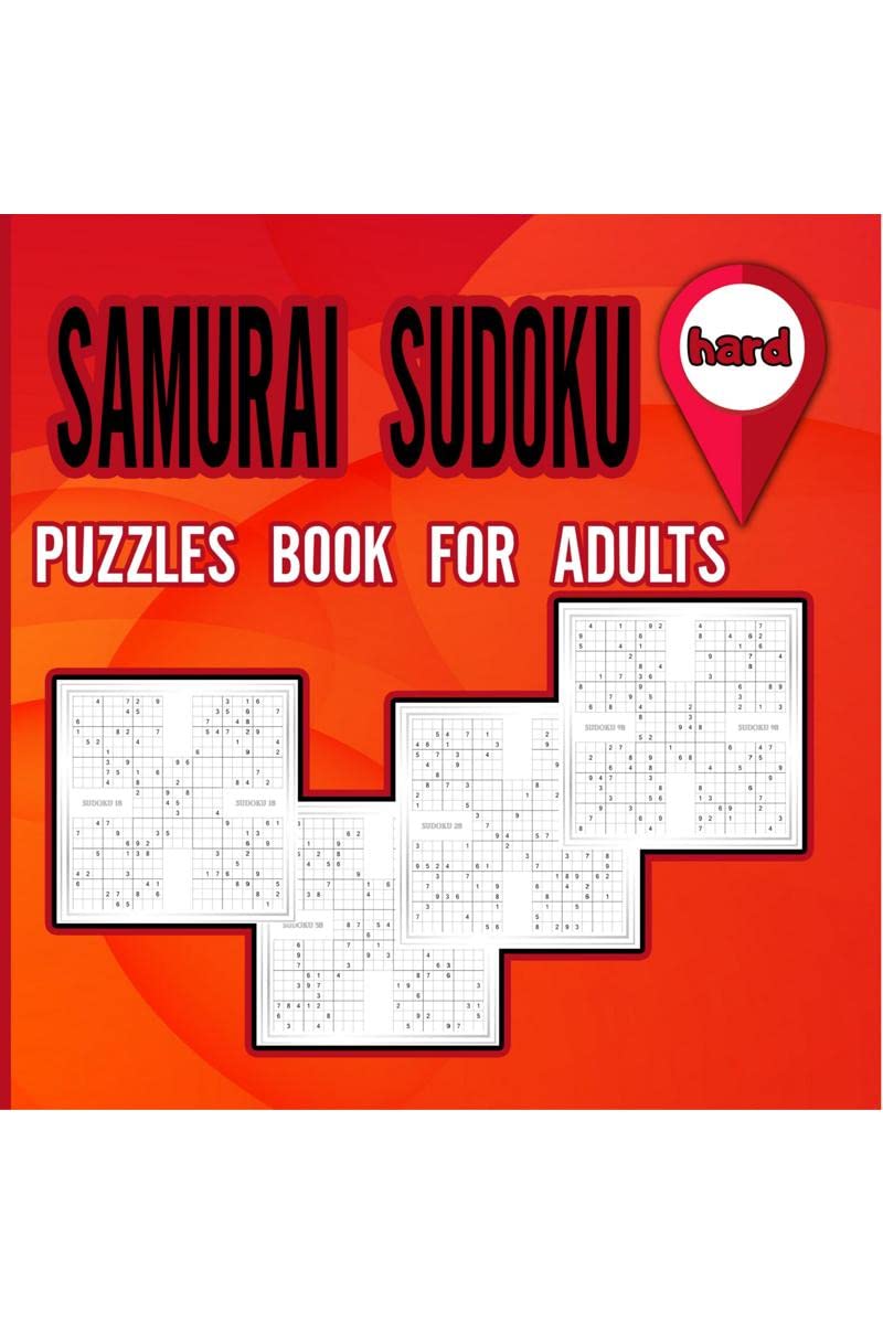 Samurai Sudoku Puzzles Book for Adults Hard : Activity book for Adults and lovers of sudoku puzzles/ Puzzles Book to Shape your 