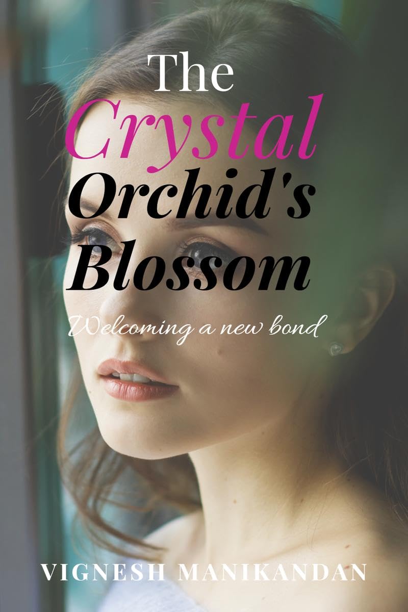 The Crystal OrchidS Blossom: Welcoming A New Bond
