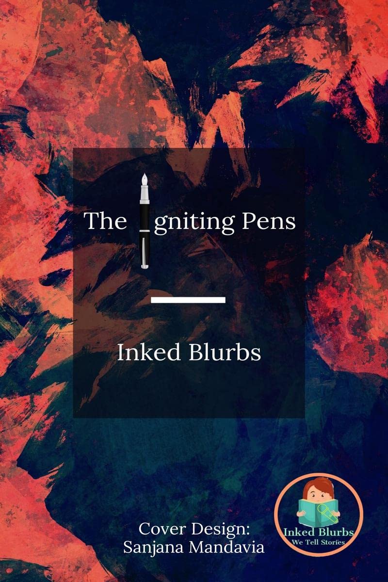 The Igniting Pens : A Poem Based Anthology