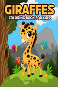 Giraffes Coloring Book for Kids: Giraffes coloring pages for boys, girls and kids all ages. Great gift idea  8.5x11 inches. 30+