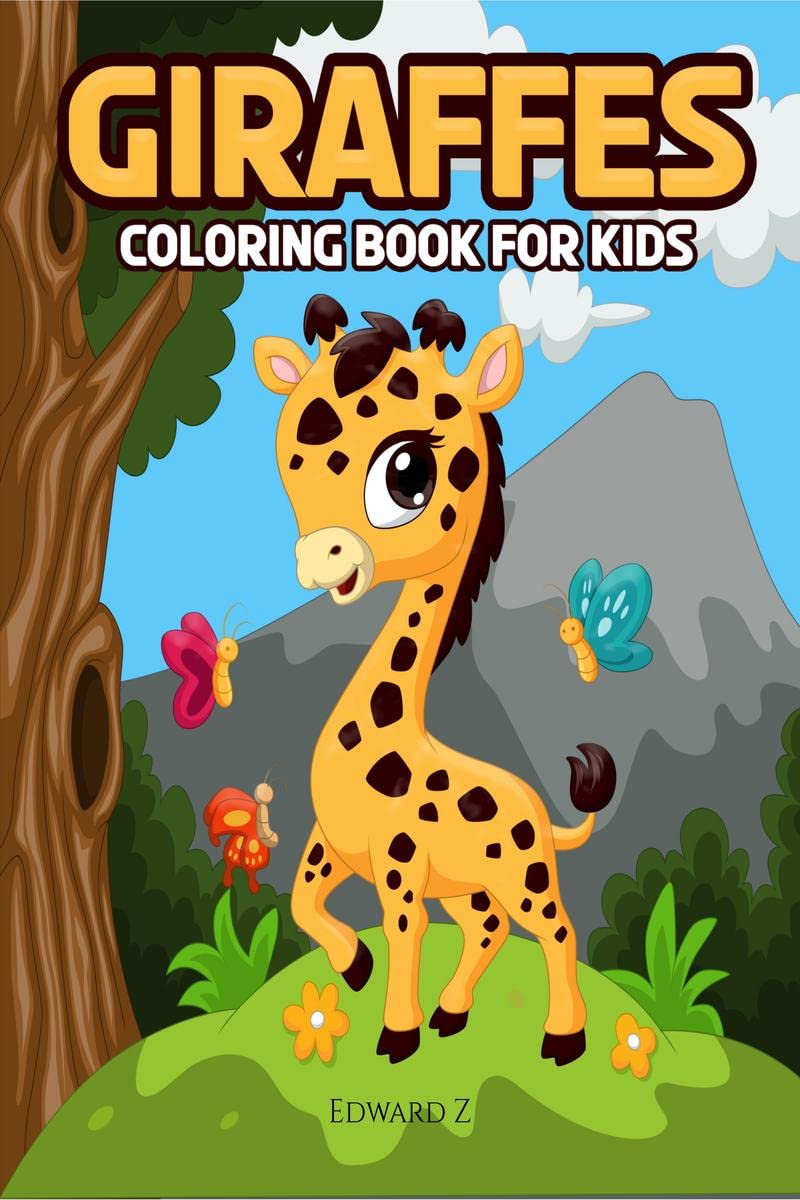 Giraffes Coloring Book for Kids: Giraffes coloring pages for boys, girls and kids all ages. Great gift idea  8.5x11 inches. 30+