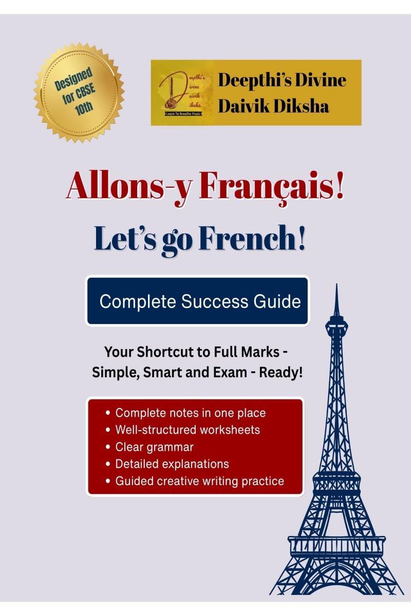 Allonsy Franais  Lets go French: Complete Success Guide  CBSE Class 10th