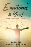 Emotions & You!: Rationalizing Your Feelings