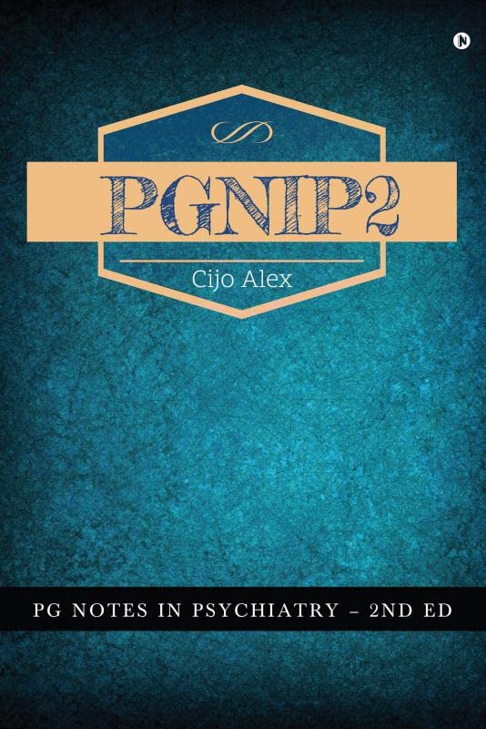 Pgnip2 : Pg Notes In Psychiatry  2Nd Ed