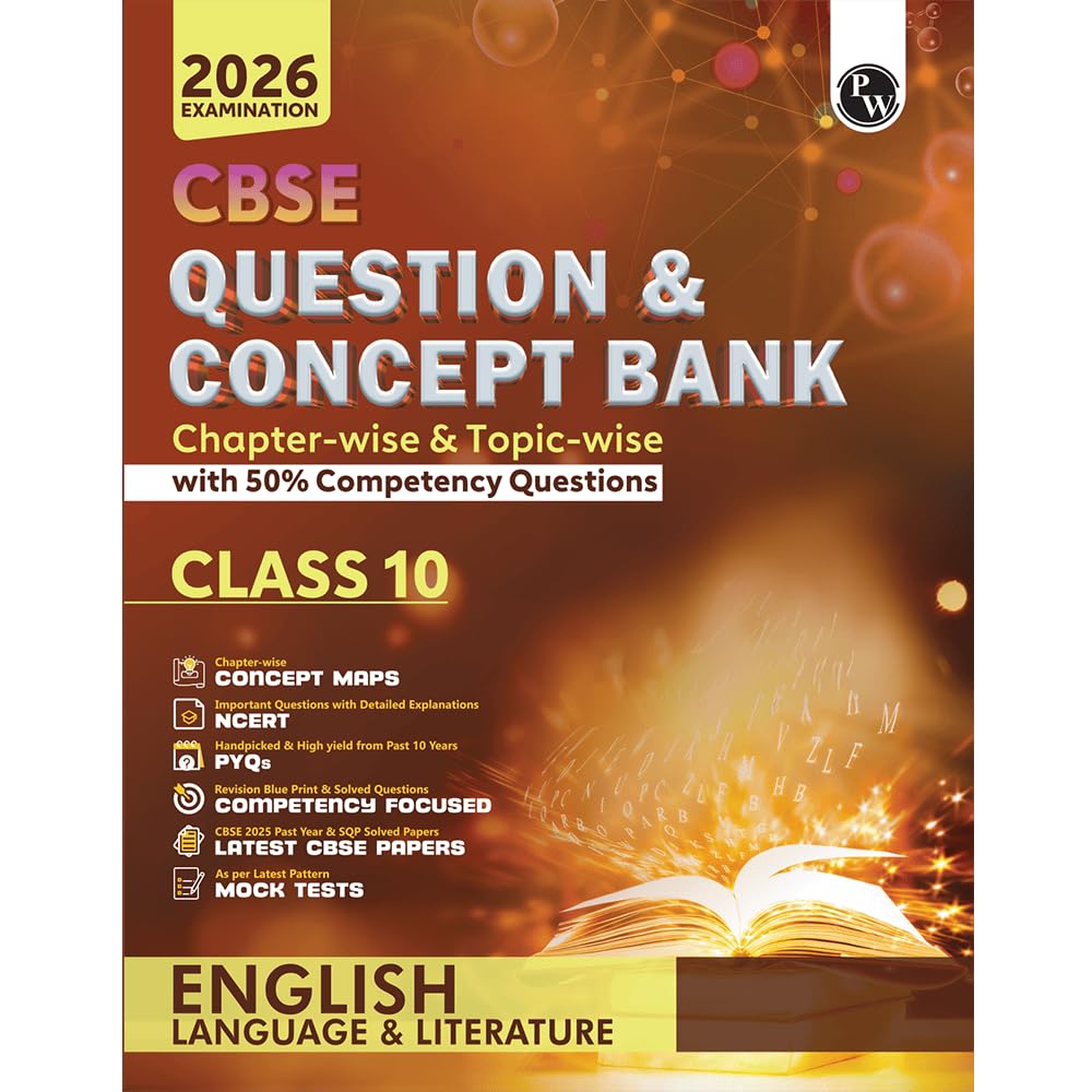 Pw Cbse Question & Concept Bank (Qcb) Class 10 English Language & Literature ChapterWise And TopicWise Solved Questions For 20