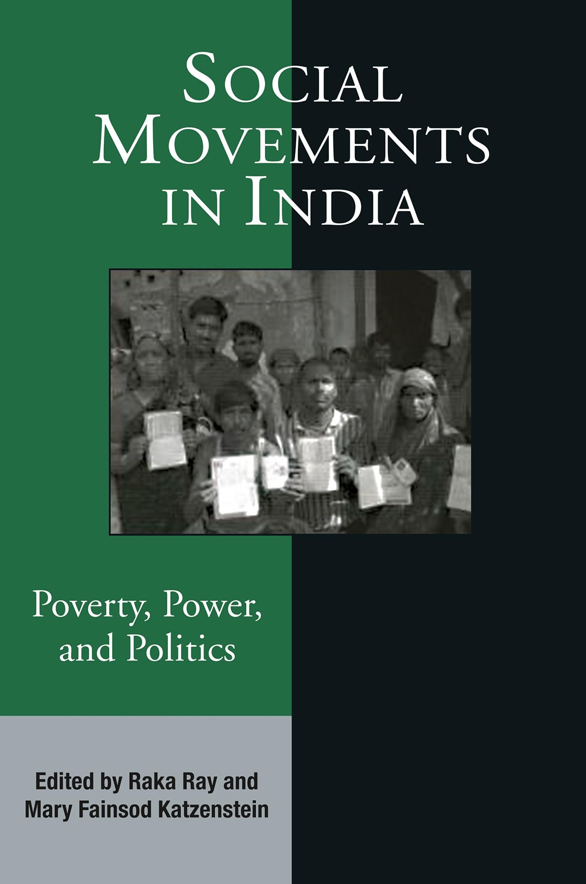 Social Movements In India: Poverty, Power, And Politics | Raka Ray And Mary Fainsod Katzenstein