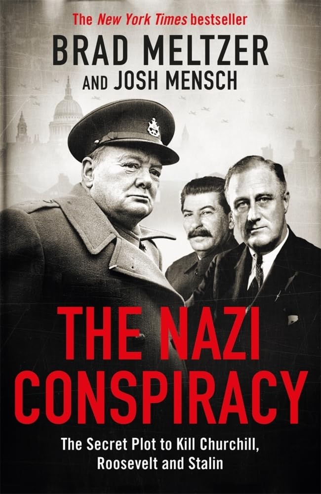 Ithaka The Nazi Conspiracy The Secret Plot to Kill Churchill, Roosevelt and Stalin.