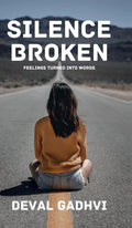Silence Broken: Feelings Turned Into Words