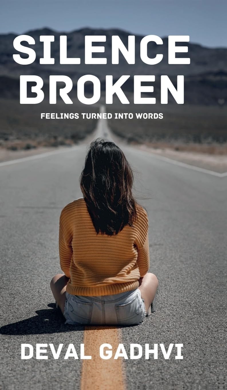 Silence Broken: Feelings Turned Into Words