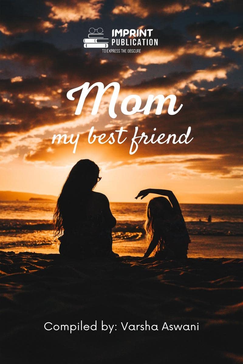 Mom  My Best Friend