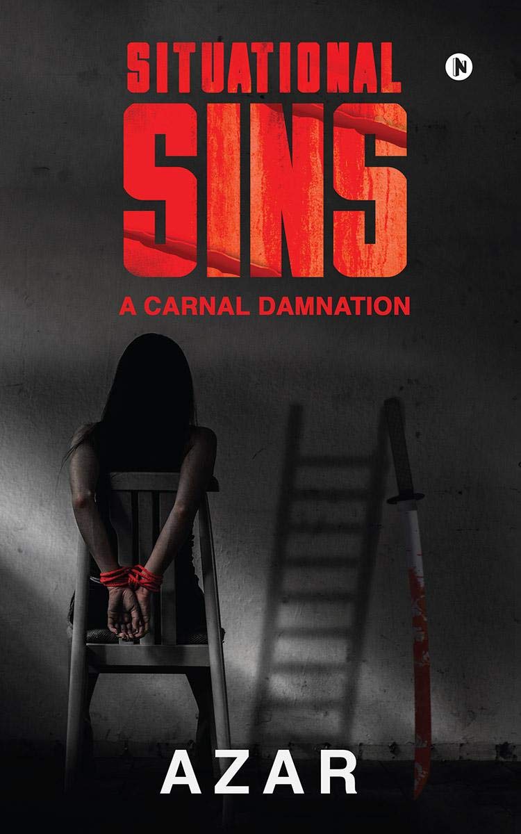 Situational Sins: A Carnal Damnation