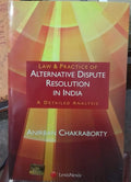 Law & Practice Of Alternative Dispute Resolution In IndiaA Detailed Analysis
