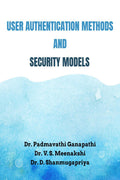 User Authentication Methods and Security Models