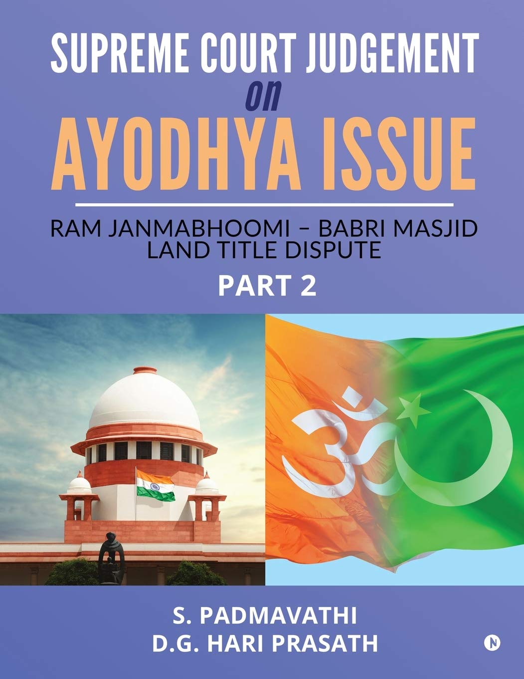 Supreme Court Judgement On Ayodhya Issue  Part 2: Ram Janmabhoomi  Babri Masjid Land Title Dispute