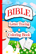 BIBLE Letter Tracing & Coloring Book