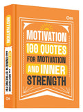 Motivation: 100 Quotes for Motivation and Inner Strength  Self Help | Inspiration & Achieve Greatness | Confidence & Success | 