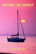 Before The Sunset: An Anthology