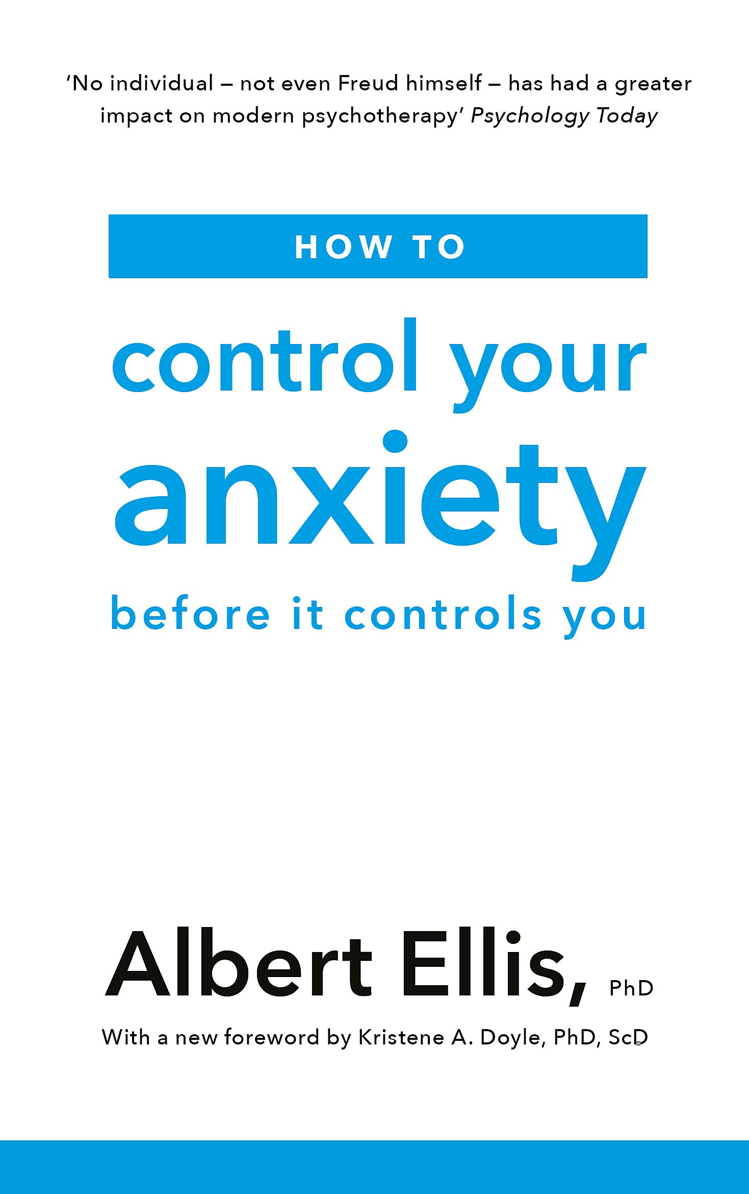 How To Control Your Anxiety: Before It Controls You