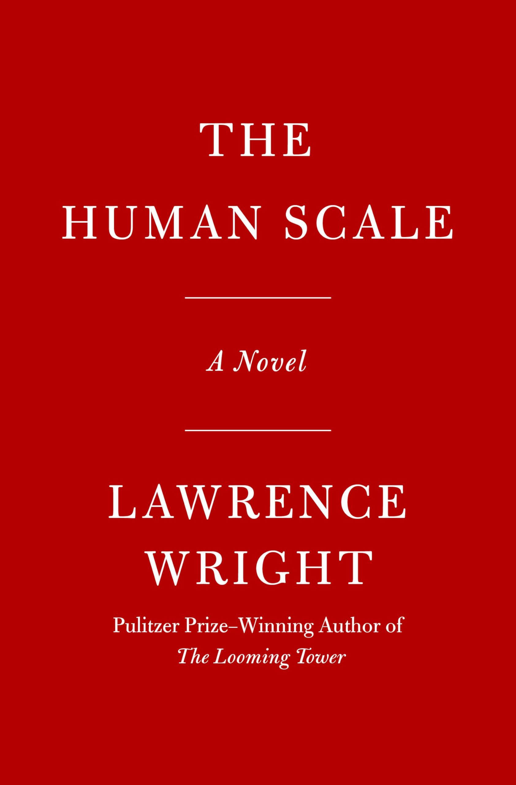 The Human Scale: A Novel