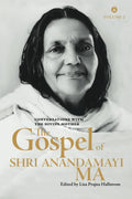 The Gospel Of Shri Anandamayi Ma Volume 2 : Conversations with the Divine Mother