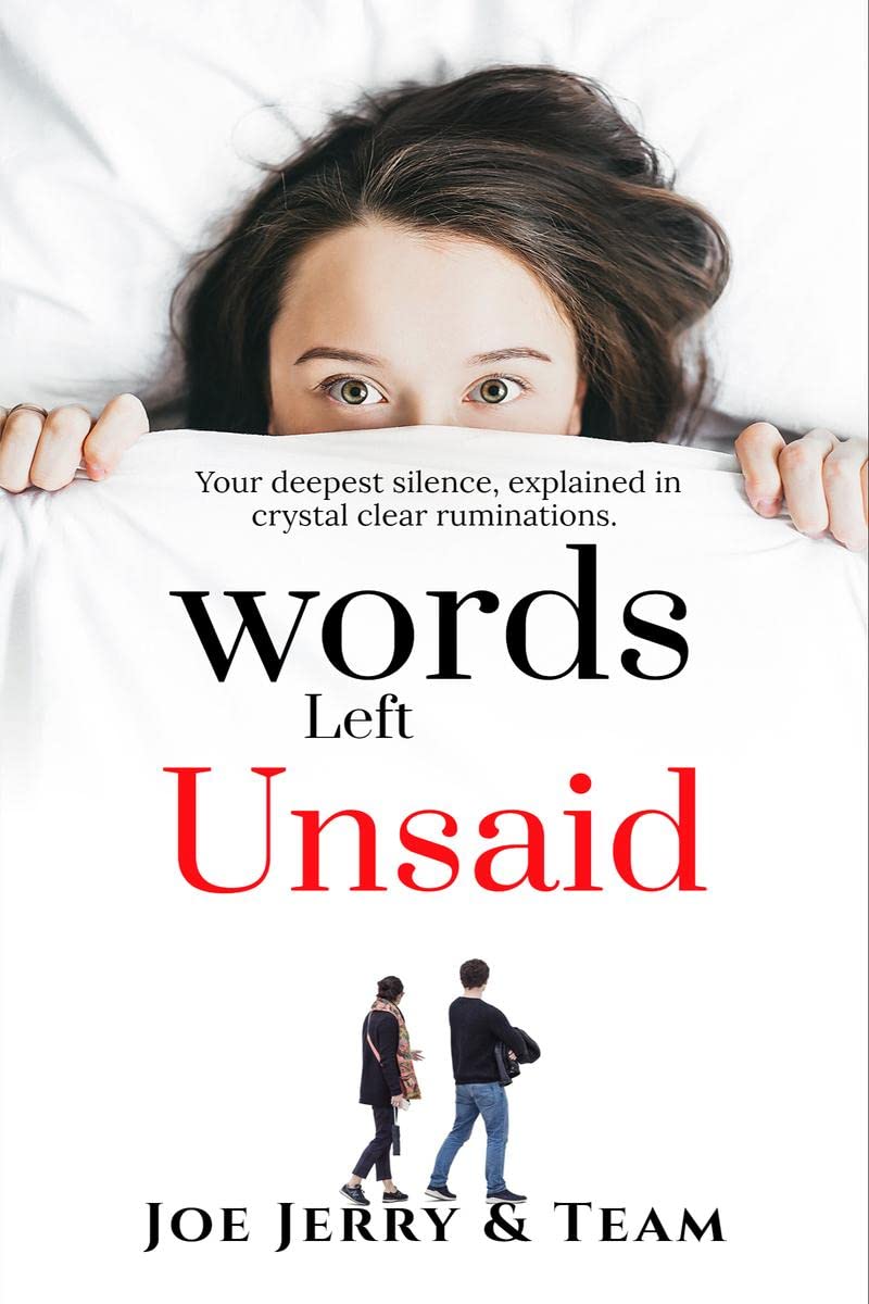 Words  Left Unsaid : From The Expressive Minds To Soothing Hearts.