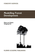 Modelling Forest Development: 57 (Forestry Sciences)