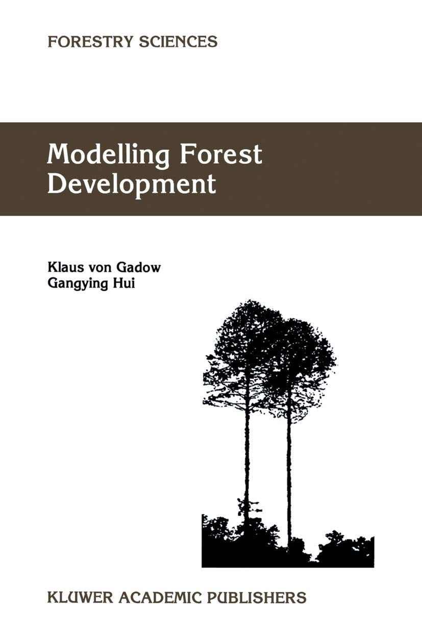 Modelling Forest Development: 57 (Forestry Sciences)